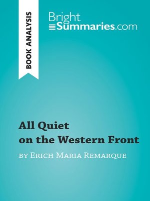 Analysis of All Quiet on the Western Front, a Novel by Erich Maria Remarque